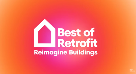 Best of Retrofit: Reimagine Buildings